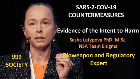 Sasha Latypova PhD. M.Sc. NSA Team Enigma: COVID-19 Countermeasures: Evidence of the Intent to Harm