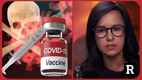 Holy SMOKES! AstraZeneca JUST admitted the truth about its COVID vaccine | Redacted
