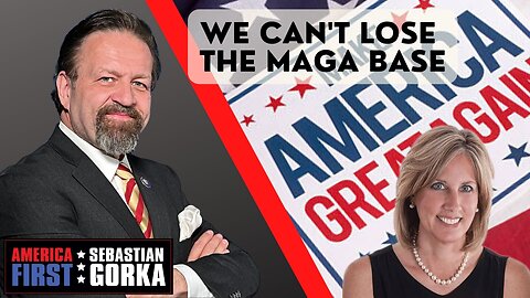 We can't Lose the MAGA Base. Rep. Claudia Tenney with Sebastian Gorka on AMERICA First