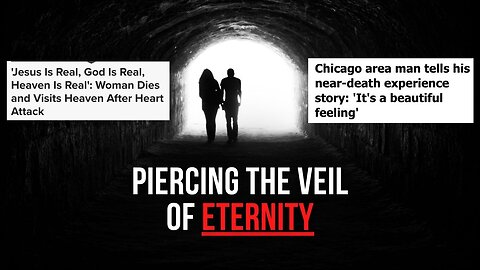 Piercing The Veil Of Eternity
