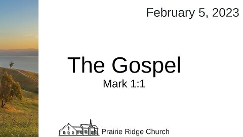 The Beginning of the Gospel - Mark 1:1