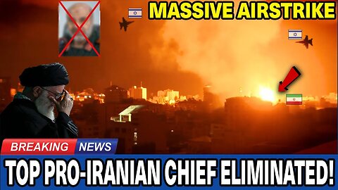 It's Incredible Payback! Israeli Fighter Jets eliminated Iran-backed Chief with massive airstrike!