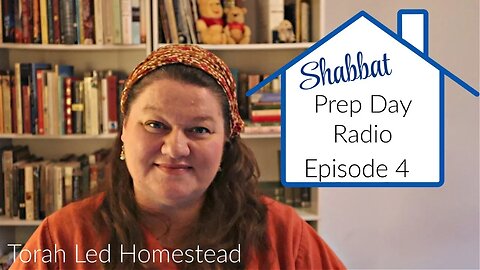 Shabbat Prep Radio | Listen While You Work | Episode 4