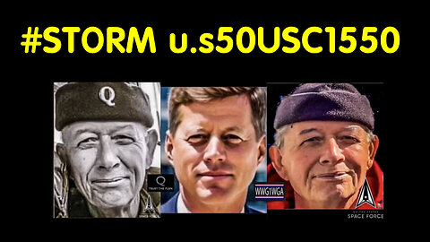 JFK ‘Q’ #STORM u.s50USC1550 #WWG1WGA