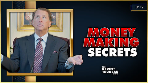 Why You Should Meditate & Money Making Secrets |The Kevin Trudeau Show | Ep. 12