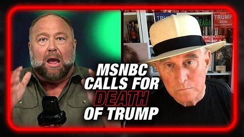 Breaking: MSNBC Calls For Trump Death! Roger Stone Responds!