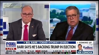 Bill Barr: Trump and GOP Have To Win In November