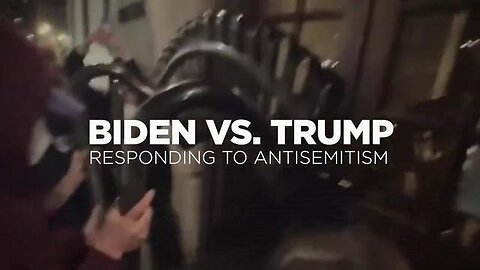 New Trump Ad: Biden vs Trump Responding to Antisemitism
