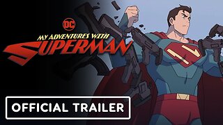 My Adventures with Superman - Official Season 2 Trailer