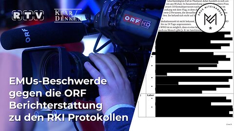 🔴💥 EMUs-Beschwerde gegen die ORF Berichterstattung zu den RKI-Protokollen 💥