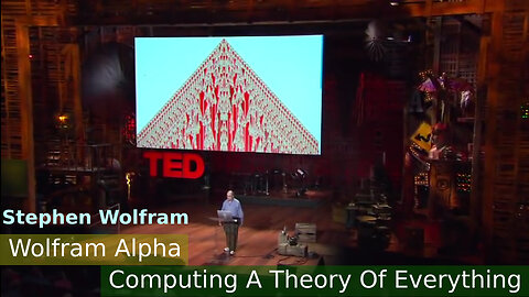 Stephen Wolfram - 2010 - Wolfram Alpha & Computing A Theory Of Everything