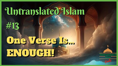 When The Prophet Prayed All Night... WIth One Verse! | Untranslated Islam #13
