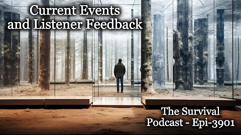 Current Events and Listener Feedback - Epi-3491