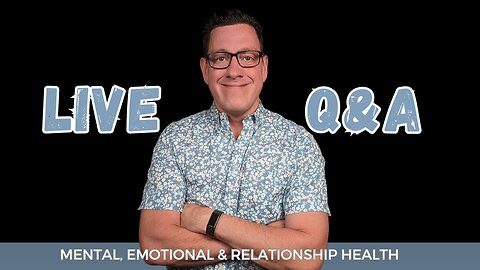 I Address Your Mental Health Questions LIVE