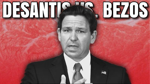 Ron DeSantis BANS Jeff Bezos Lab Grown Meat - Bubba the Love Sponge® Show | 5/7/24