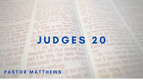 "Judges 20" | Abiding Word Baptist