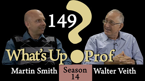 149 WUP Walter Veith & Martin Smith - Spirit of Prophecy: What, Why And For When Is It?