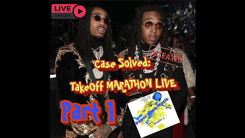 LIVE: Part 1 CASE SOLVED by Paper Work Party: TakeOff "FLASHBACK" MARATHON