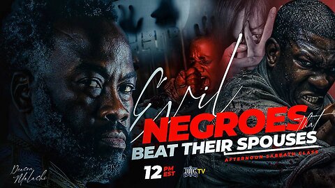 Evil Negroes That Beat Their Spouses