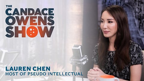 The Candace Owens Show Episode 14: Lauren Chen