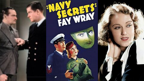 NAVY SECRETS (1939) Fay Wray, Grant Withers & Craig Reynolds | Adventure, Thriller | COLORIZED