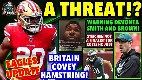 JIMMY WARD THREATENS DEVONTA SMITH AND AJ BROWN! COVEY HAMSTRING! STEICHEN STAYING IN PHILLY!