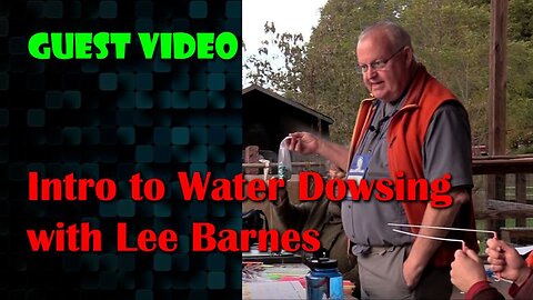 Intro to Water Dowsing with Lee Barnes
