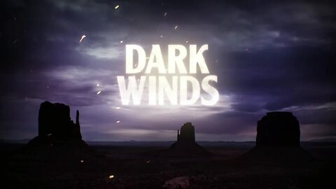Dark Winds TV Series Intro (Season 1)