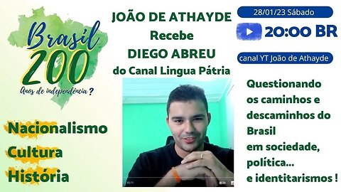 Live com Diego Abreu - Sociedade, Cultuna e história - Brasil 200 Anos de Independência? 28/01/23