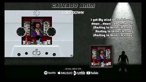 Calzado Anim - LOCKDOWN (Official Quarantape Lyric Video)
