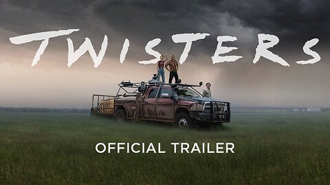 Twisters (2024) | Official Trailer 2