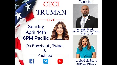 4-14-2024 Ceci Truman Live with guests Kenneth Prado and Seak Smith