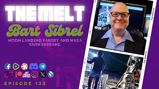 The Melt Episode 133- Bart Sibrel | Moon Landing Fakery and NASA Shenanigans