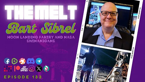 The Melt Episode 133- Bart Sibrel | Moon Landing Fakery and NASA Shenanigans