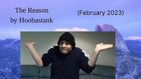 The Reason by Hoobastank (February 2023)