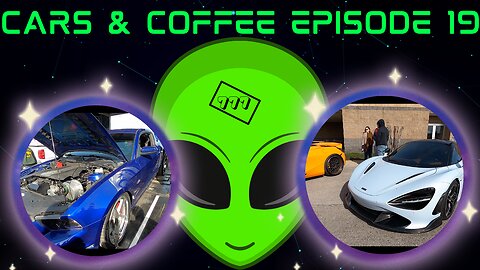 Cars & Coffee Ep 19 | SuperSpeedway