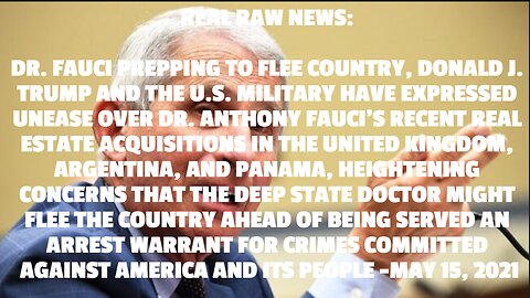 DR. FAUCI PREPPING TO FLEE COUNTRY, DONALD J. TRUMP AND THE U.S. MILITARY HAVE EXPRESSED UNEASE OVER