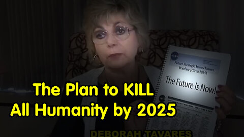 Warning! A Plans for All Humanity to be Destroyed by 2025
