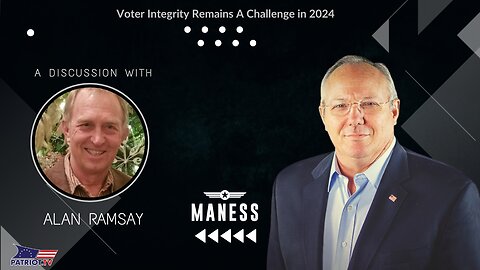 Voter Integrity Remains A Challenge in 2024 | The Rob Maness Show EP 341