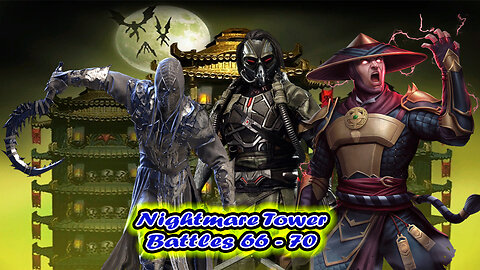 Nightmare Tower Battles 66 - 70 [ Mortal Kombat ]