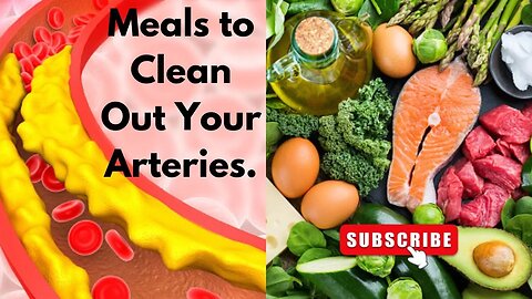 The Top 5 Meals to Clean Out Your Arteries.