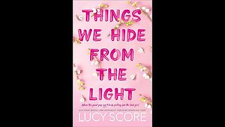 Things We Hide from the Light - Lucy Score - Resenha
