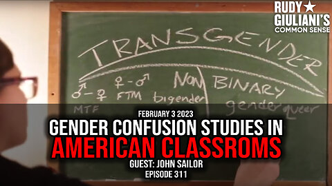 Gender Confusion Studies in American Classrooms | Guest John Sailer | February 3rd 2023| Ep 181