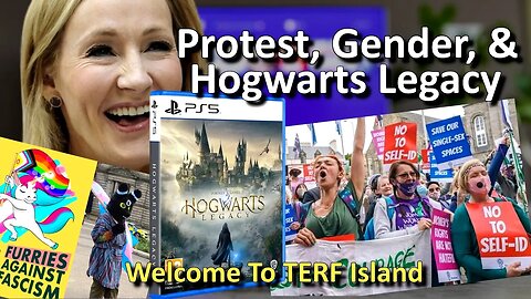 Protests, Gender & Hogwarts Legacy - TERF Island
