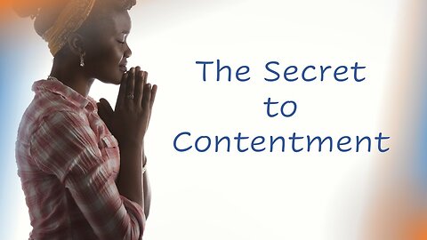 Eternal Treasures - The Secret to Contentment
