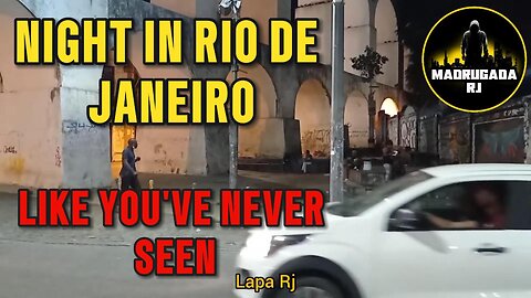 Scary ! See what the night is like in Rio de Janeiro