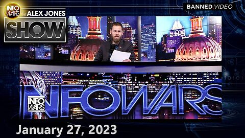 Globalists in Full Damage Control After Pfizer – FRIDAY FULL SHOW 01/27/23