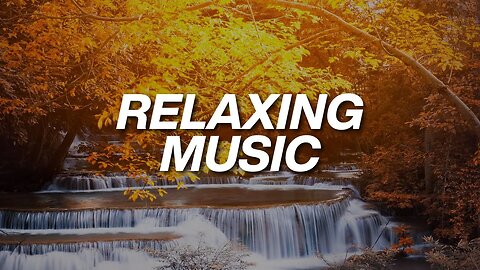 Relaxing Piano Music for Study, Concentration, Stress Relief