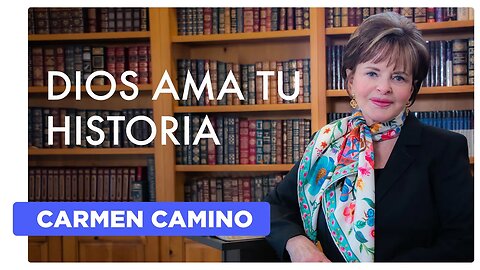 DIOS AMA TU HISTORIA Salmo 139:1-6; 13-15 - 2023 - Carmen Camino