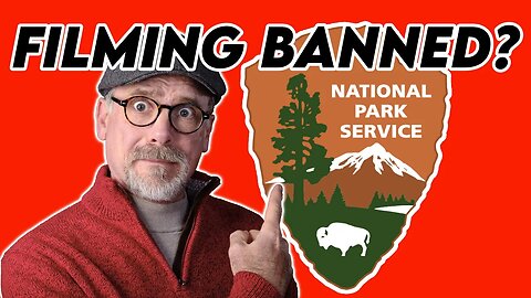 Big Fines for filming in National parks! What YOU can do about it.